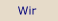 wir